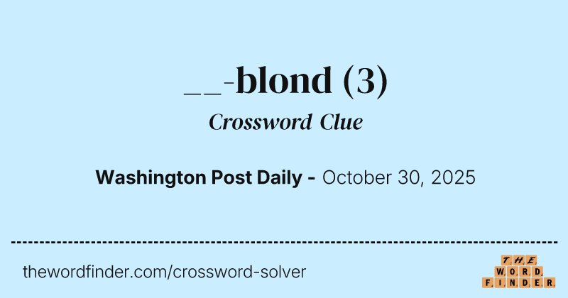 __-blond crossword clue image
