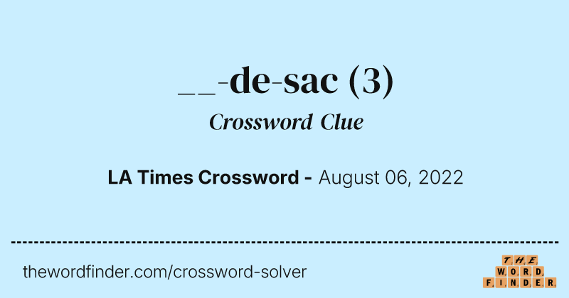 __-de-sac crossword clue image