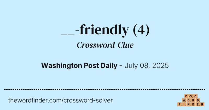__-friendly crossword clue image