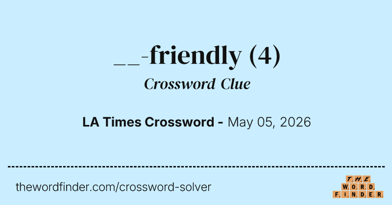 __-friendly crossword clue image