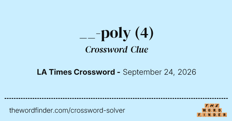 __-poly crossword clue image