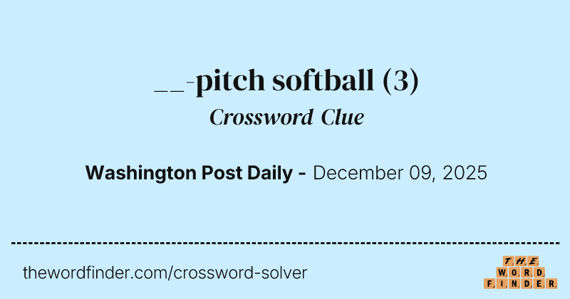 __-pitch softball crossword clue image