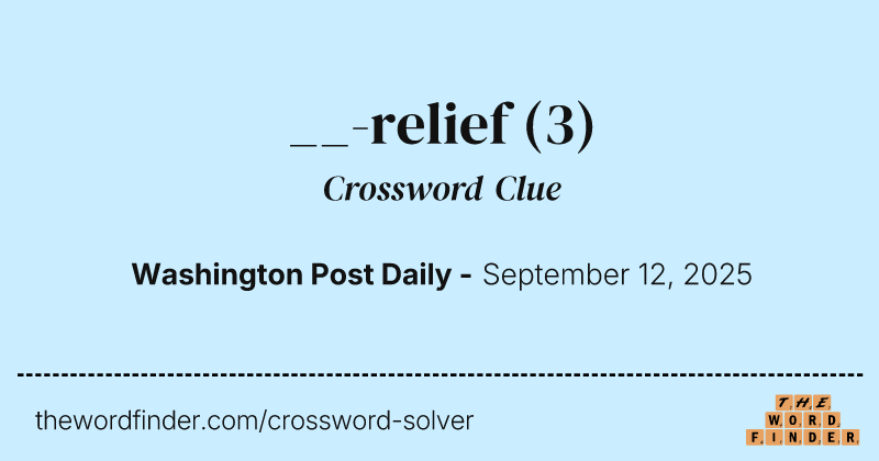 __-relief crossword clue image