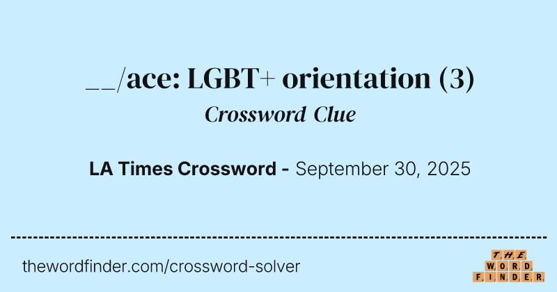 __/ace: LGBT+ orientation crossword clue image