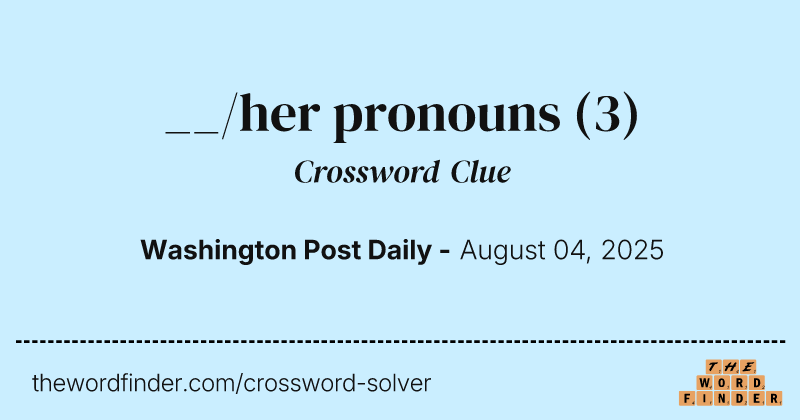 __/her pronouns crossword clue image