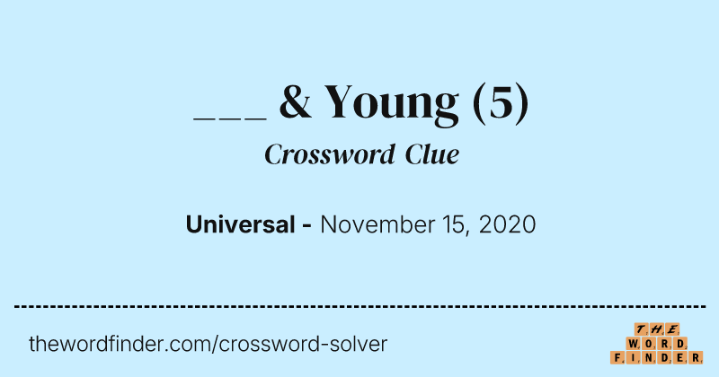 ___ & Young crossword clue image