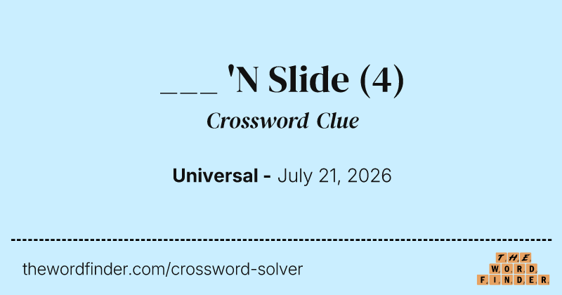 ___ 'N Slide crossword clue image
