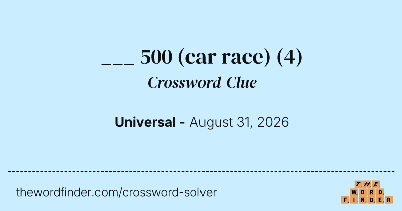___ 500 (car race) crossword clue image