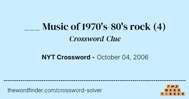 ___ Music of 1970's-80's rock crossword clue image