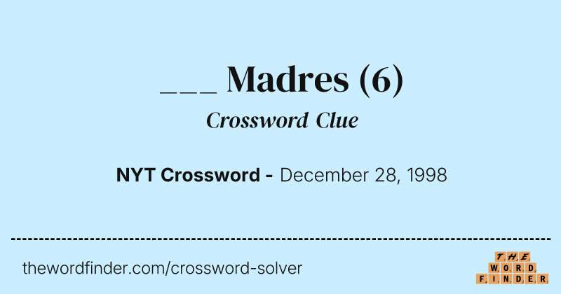 ___ Madres crossword clue image