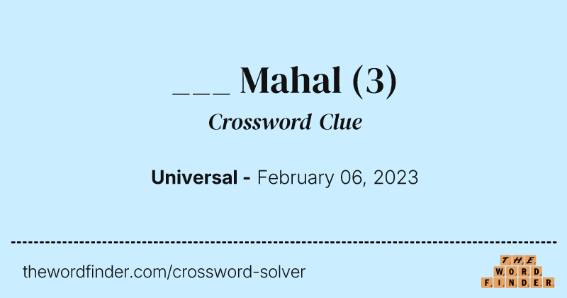 ___ Mahal crossword clue image