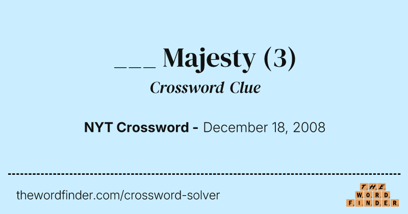 ___ Majesty crossword clue image