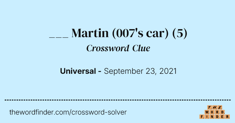 ___ Martin (007's car) crossword clue image