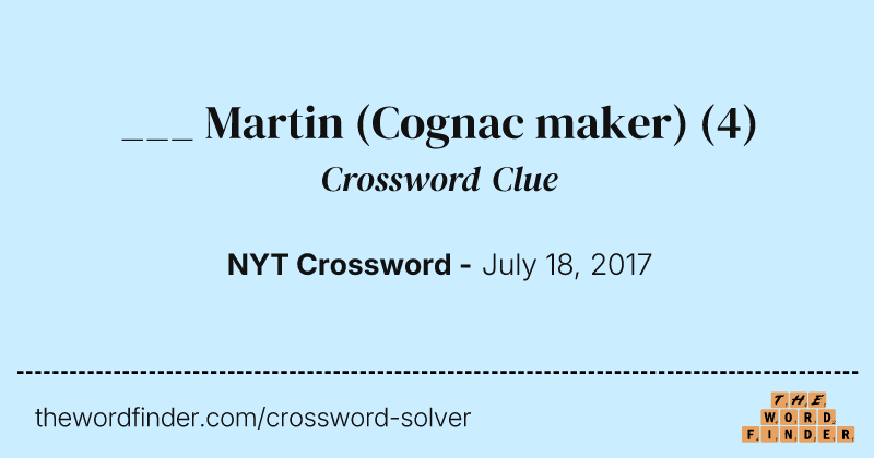 ___ Martin (Cognac maker) crossword clue image