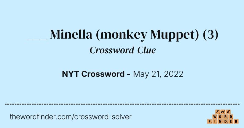 ___ Minella (monkey Muppet) crossword clue image