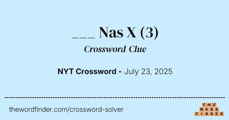 ___ Nas X crossword clue image