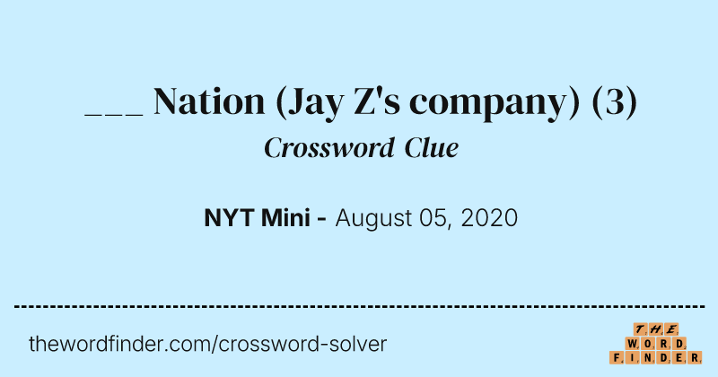 ___ Nation (Jay Z's company) crossword clue image