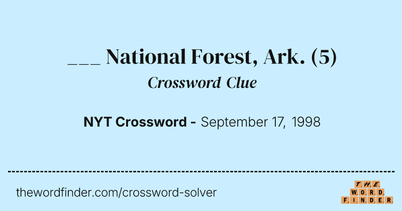 ___ National Forest, Ark. crossword clue image