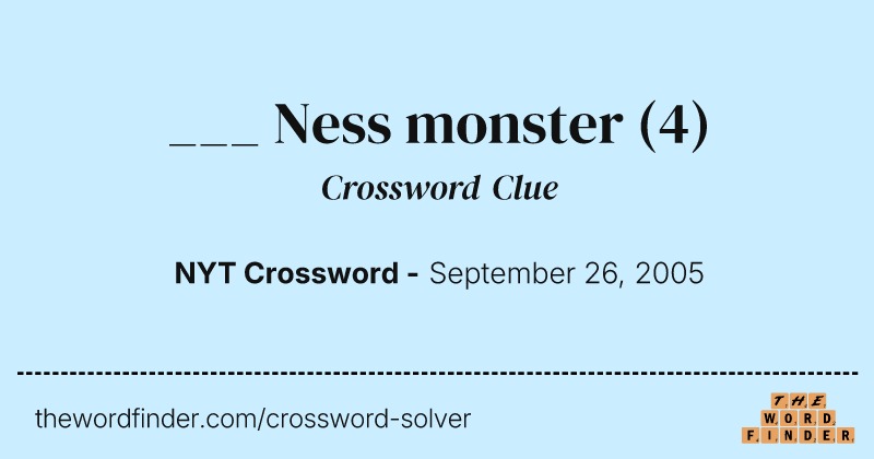 ___ Ness monster crossword clue image