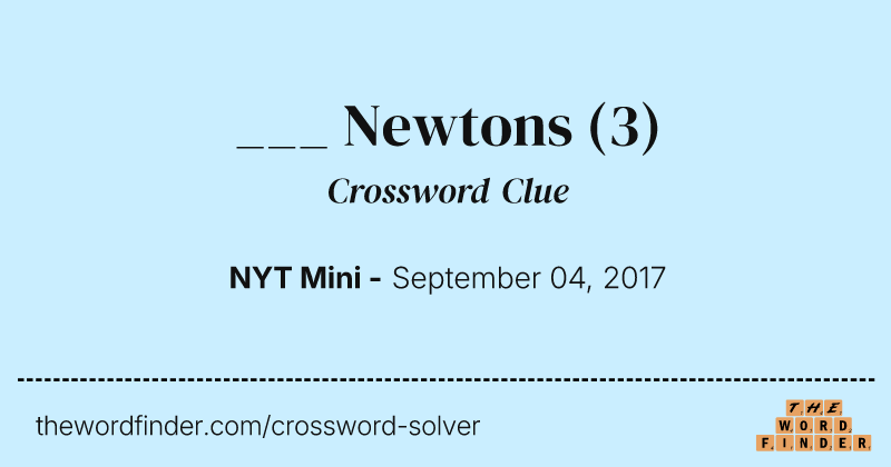 ___ Newtons crossword clue image