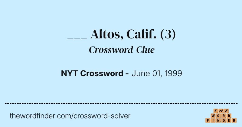 ___ Altos, Calif. crossword clue image