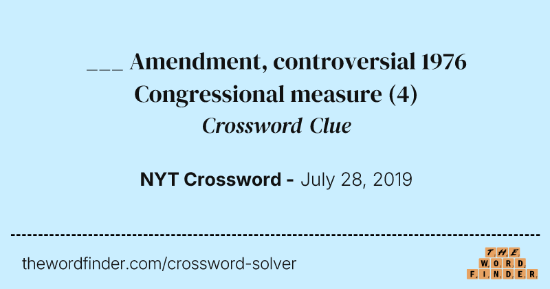 ___ Amendment, controversial 1976 Congressional measure crossword clue image