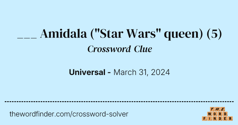 ___ Amidala ("Star Wars" queen) crossword clue image