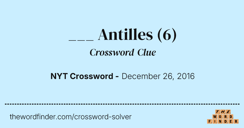 ___ Antilles crossword clue image