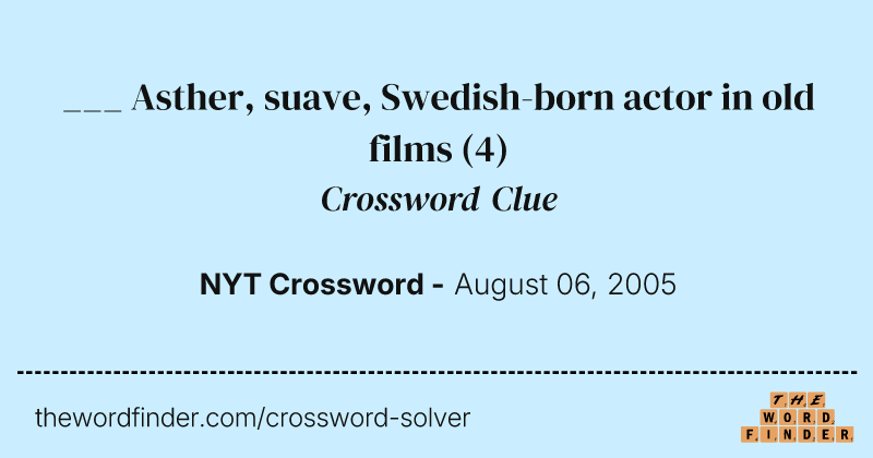 ___ Asther, suave, Swedish-born actor in old films crossword clue image