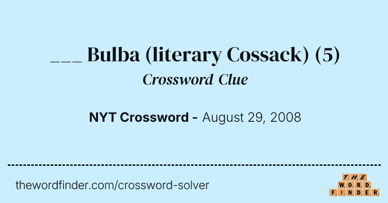 ___ Bulba (literary Cossack) crossword clue image