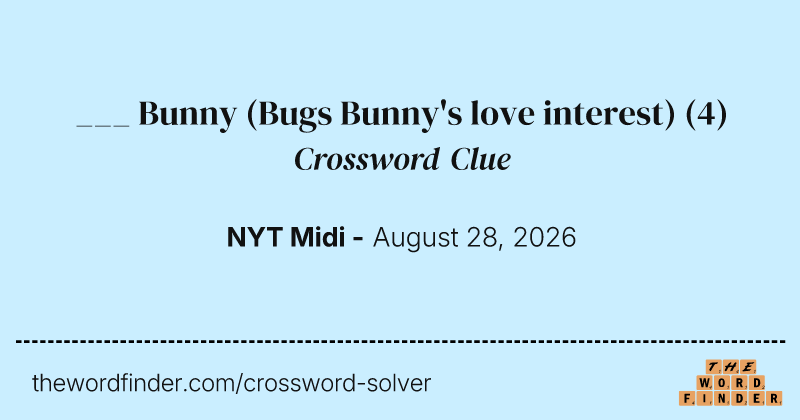 ___ Bunny (Bugs Bunny's love interest) crossword clue image