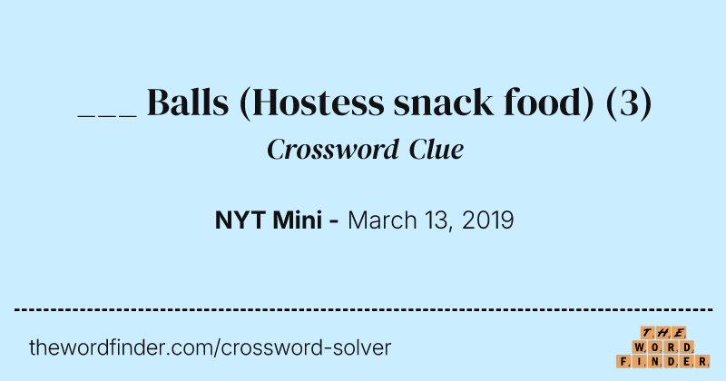 ___ Balls (Hostess snack food) crossword clue image