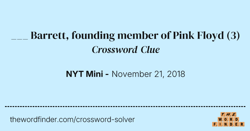 ___ Barrett, founding member of Pink Floyd crossword clue image