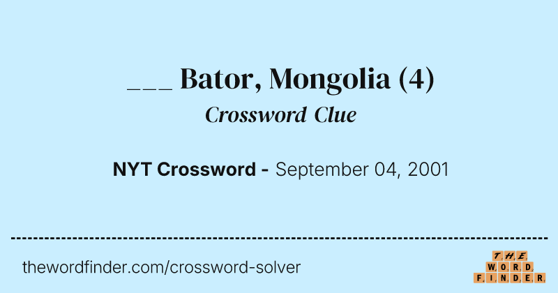 ___ Bator, Mongolia crossword clue image
