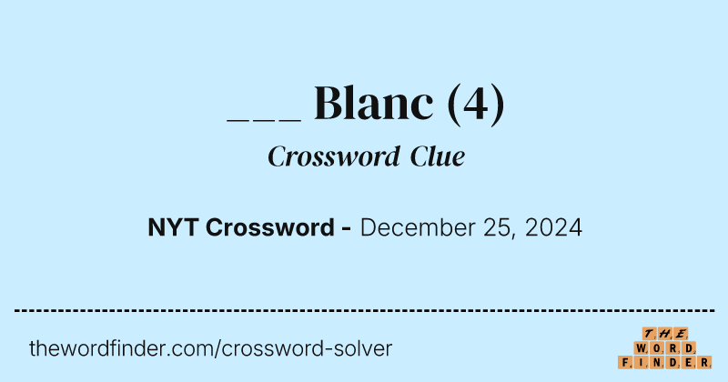 ___ Blanc crossword clue image