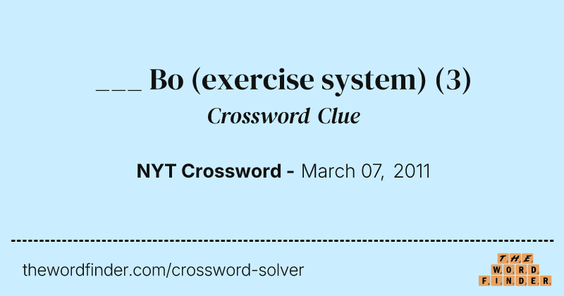 ___ Bo (exercise system) crossword clue image