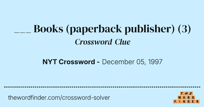 ___ Books (paperback publisher) crossword clue image