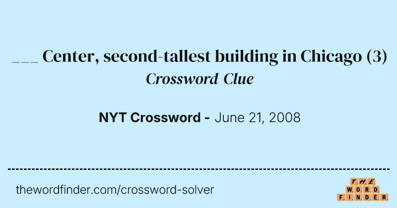 ___ Center, second-tallest building in Chicago crossword clue image