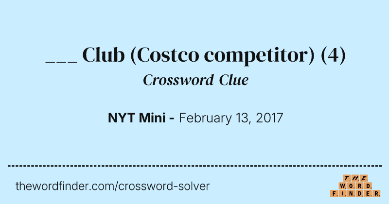 ___ Club (Costco competitor) crossword clue image