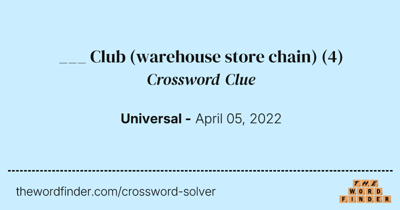 ___ Club (warehouse store chain) crossword clue image