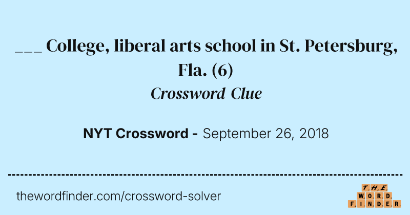 ___ College, liberal arts school in St. Petersburg, Fla. crossword clue image