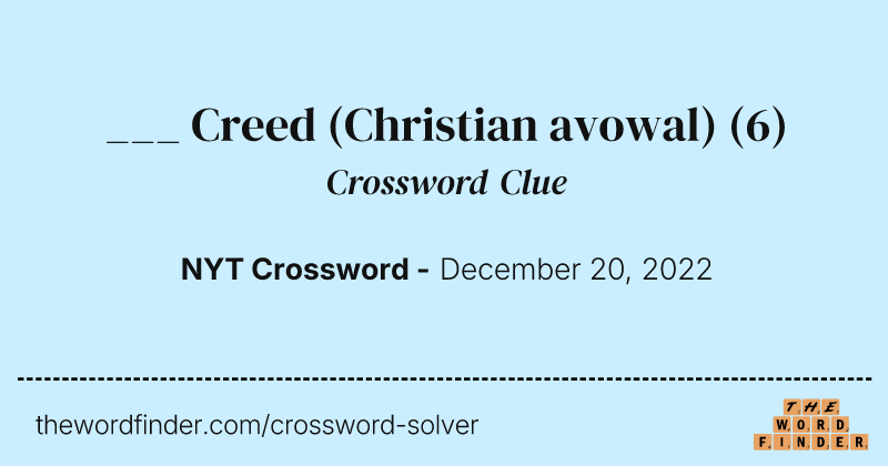 ___ Creed (Christian avowal) crossword clue image