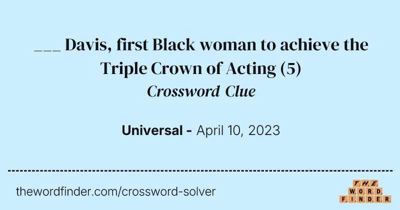 ___ Davis, first Black woman to achieve the Triple Crown of Acting crossword clue image