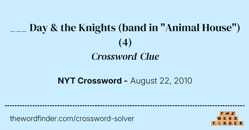 ___ Day & the Knights (band in "Animal House") crossword clue image