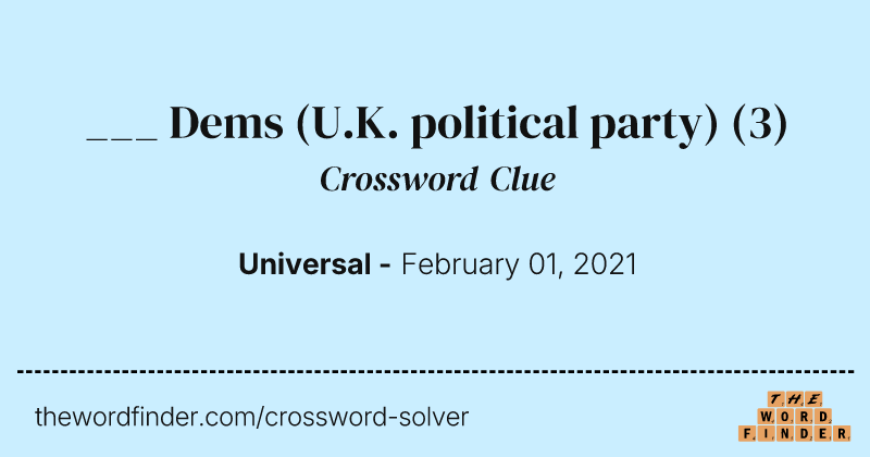 ___ Dems (U.K. political party) crossword clue image