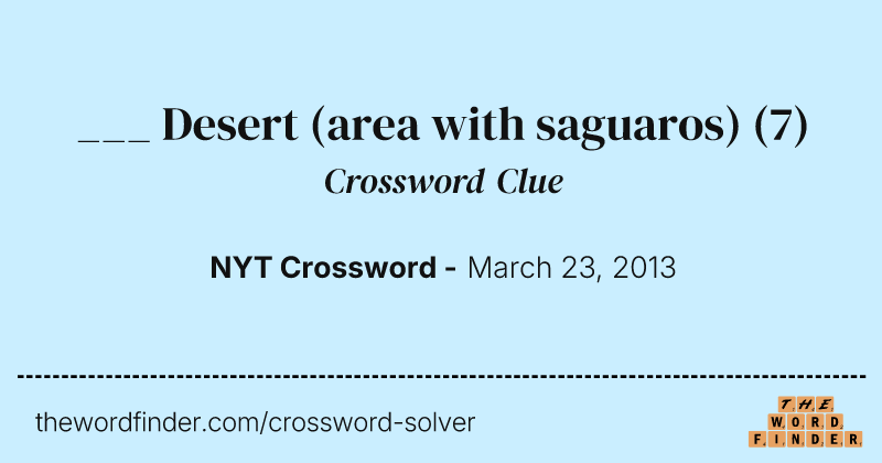 ___ Desert (area with saguaros) crossword clue image