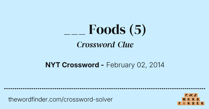___ Foods crossword clue image