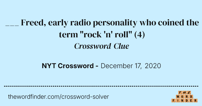 ___ Freed, early radio personality who coined the term "rock 'n' roll" crossword clue image