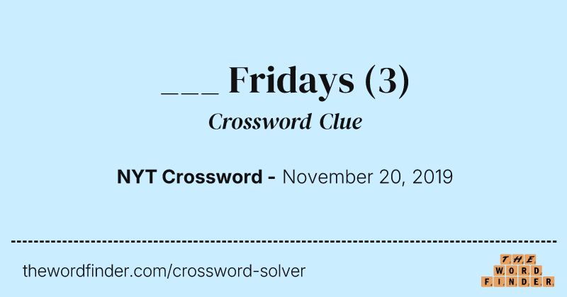___ Fridays crossword clue image