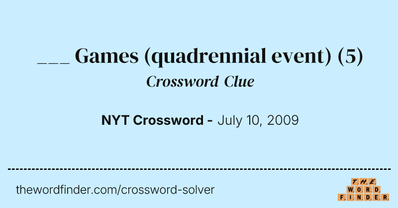 ___ Games (quadrennial event) crossword clue image